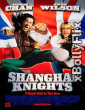 Shanghai Knights (2003) Dual Audio (ORG) [Hindi+English] Hollywood Hindi Dubbed Movie Download